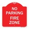 Signmission No Parking Sign No Parking Fire Zone, Red & White Aluminum Sign, 18" x 18", RW-1818-23667 A-DES-RW-1818-23667 - alternate 1